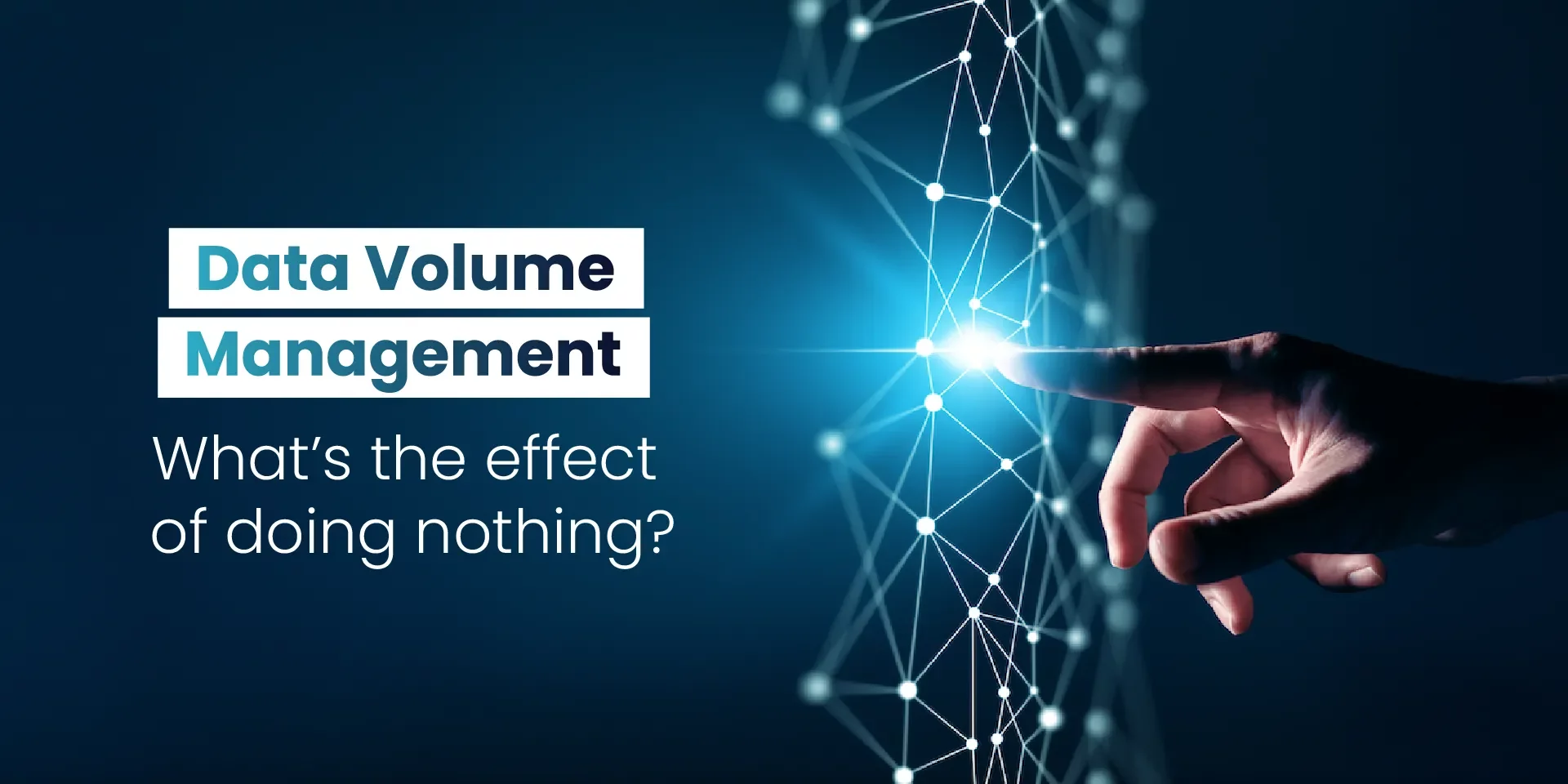 Gestion des données : l'effet de l'inaction