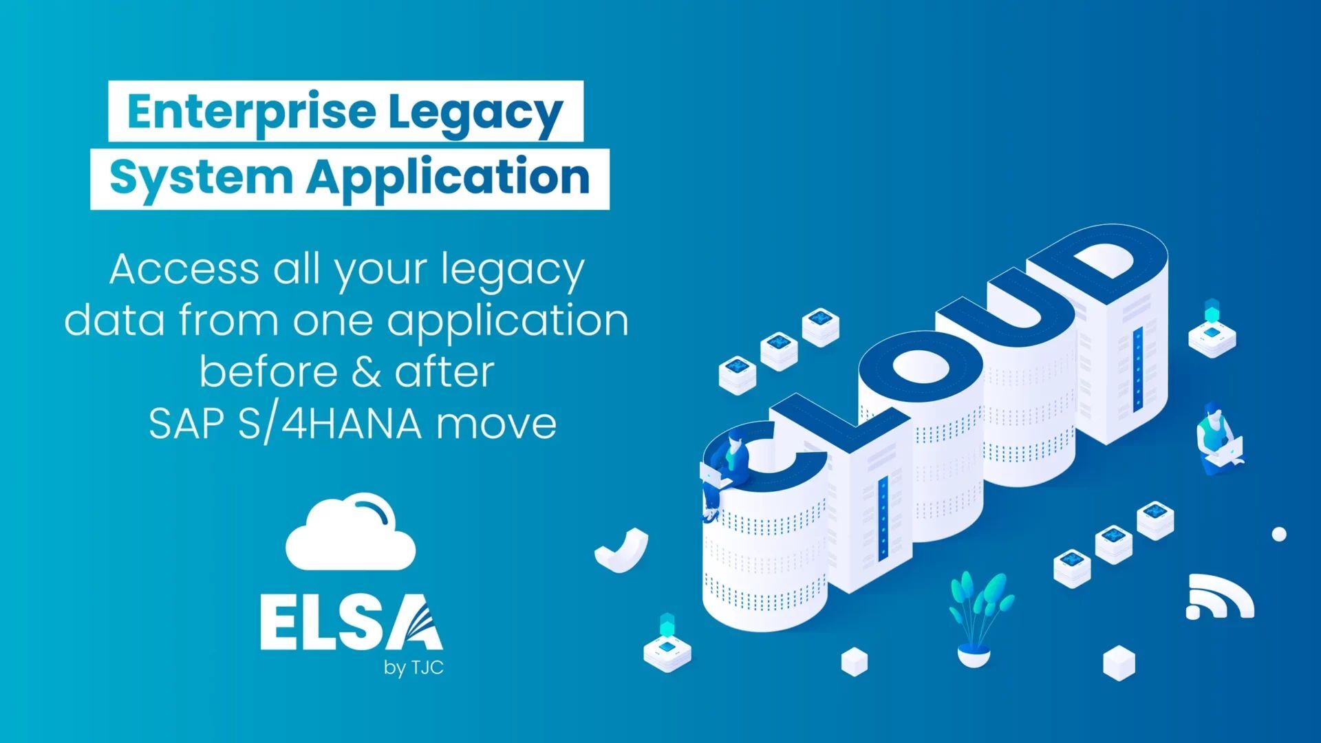 ELSA pour le démantèlement des systèmes existants