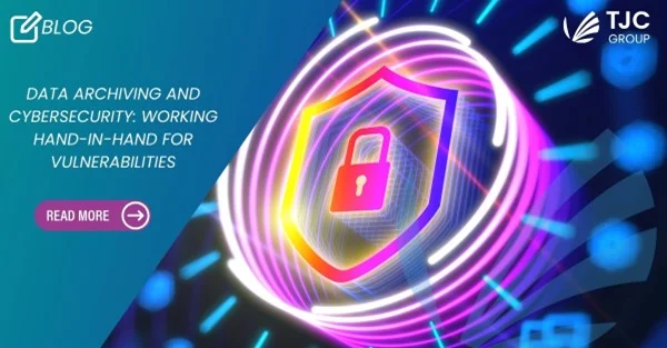 Data archiving and cybersecurity: Working hand-in-hand for vulnerabilities