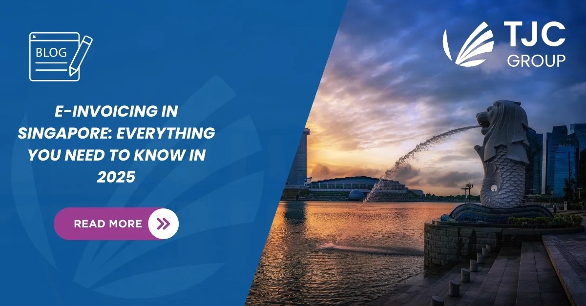 E-invoicing in Singapore: Everything you need to know in 2025