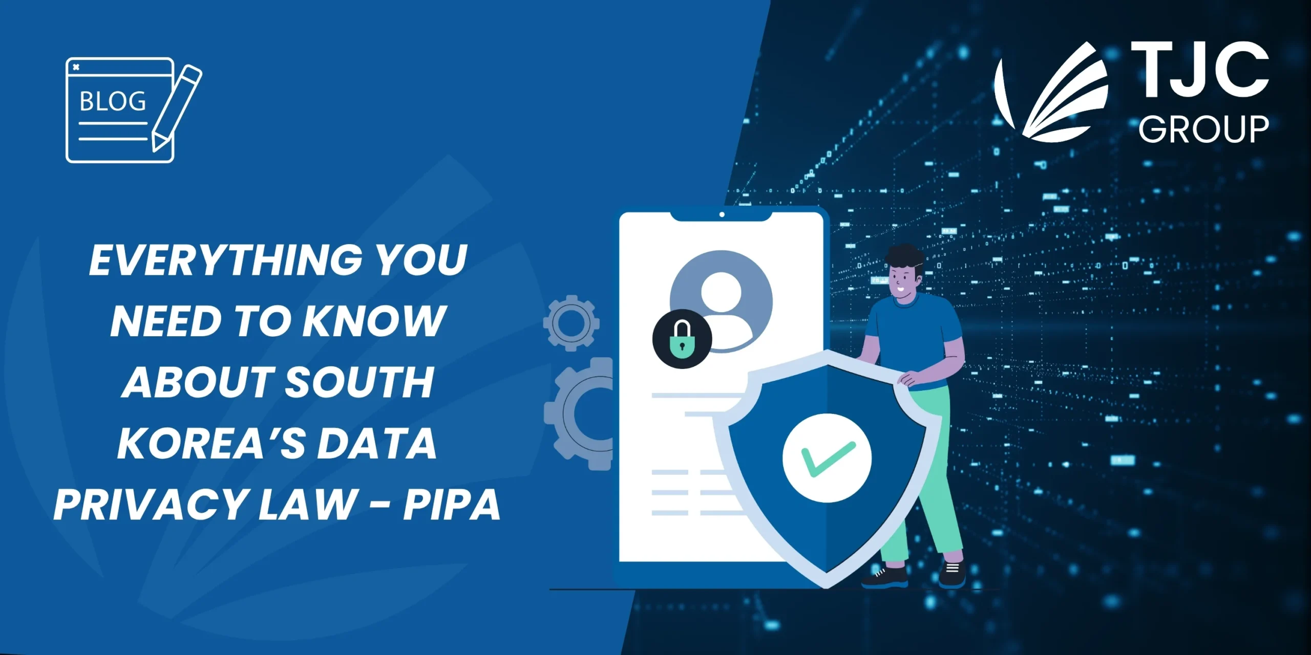 Data privacy law: South Korea's PIPA